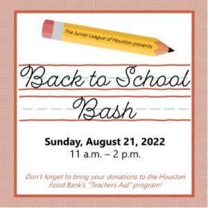 Back To School Bash The Junior League Of Houston Inc